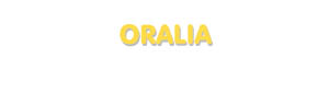 Der Vorname Oralia