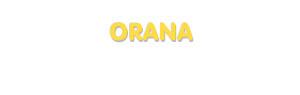 Der Vorname Orana