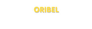 Der Vorname Oribel