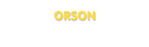 Der Vorname Orson