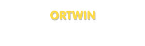 Der Vorname Ortwin