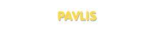 Der Vorname Pavlis