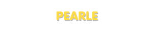 Der Vorname Pearle