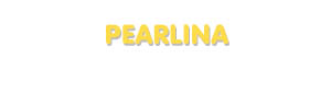 Der Vorname Pearlina