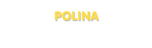 Der Vorname Polina