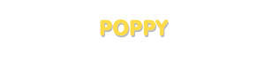 Der Vorname Poppy