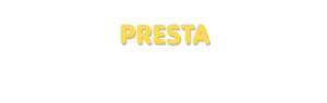 Der Vorname Presta
