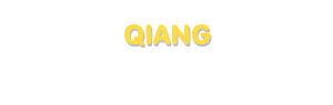 Der Vorname Qiang