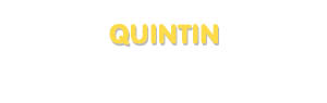 Der Vorname Quintin