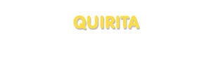 Der Vorname Quirita