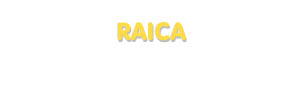 Der Vorname Raica