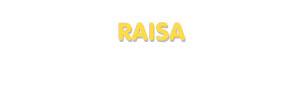 Der Vorname Raisa