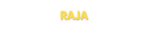 Der Vorname Raja