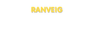 Der Vorname Ranveig
