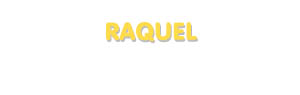 Der Vorname Raquel