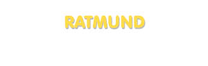 Der Vorname Ratmund