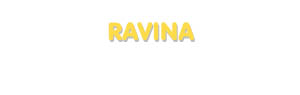 Der Vorname Ravina