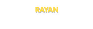 Der Vorname Rayan