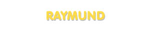 Der Vorname Raymund