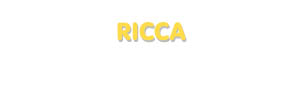 Der Vorname Ricca