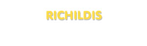 Der Vorname Richildis