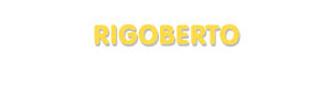 Der Vorname Rigoberto