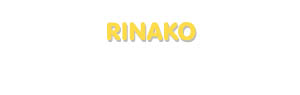 Der Vorname Rinako