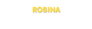 Der Vorname Robina