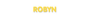 Der Vorname Robyn