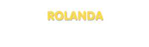 Der Vorname Rolanda