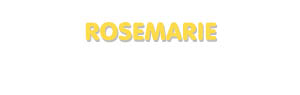 Der Vorname Rosemarie