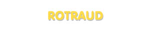 Der Vorname Rotraud