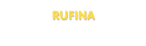 Der Vorname Rufina