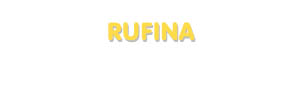 Der Vorname Rufina