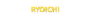 Der Vorname Ryoichi