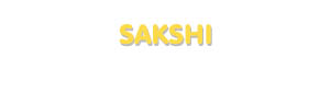 Der Vorname Sakshi