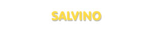 Der Vorname Salvino