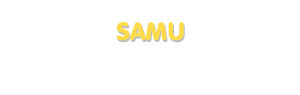 Der Vorname Samu