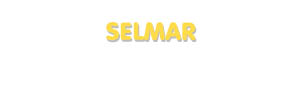 Der Vorname Selmar