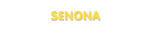 Der Vorname Senona