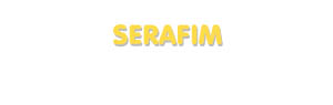 Der Vorname Serafim