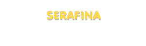 Der Vorname Serafina