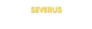Der Vorname Severus