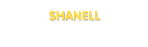 Der Vorname Shanell