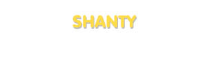 Der Vorname Shanty