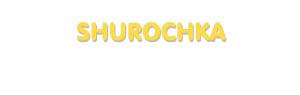 Der Vorname Shurochka