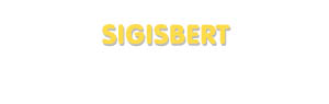 Der Vorname Sigisbert