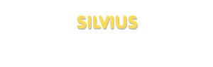 Der Vorname Silvius