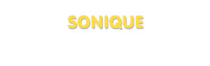 Der Vorname Sonique