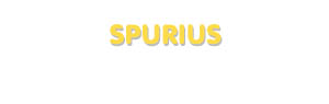 Der Vorname Spurius
